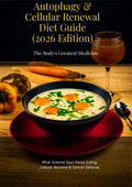 Autophagy & Cellular Renewal Diet Guide (2026 Edition) The Body's Greatest Medicine