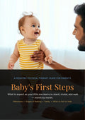 Baby's First Steps: What to Expect as Your Little One Learns to Stand, Cruise & Walk — Month by Month