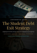A COMPLETE BORROWER'S GUIDE — 2026 EDITION The Student Debt Exit Strategy Navigating the Post-SAVE Landscape, Income-Driven Repayment & Loan Forgiveness