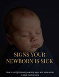 Is My Baby Sick? The New Parent's Guide to Newborn Warning Signs